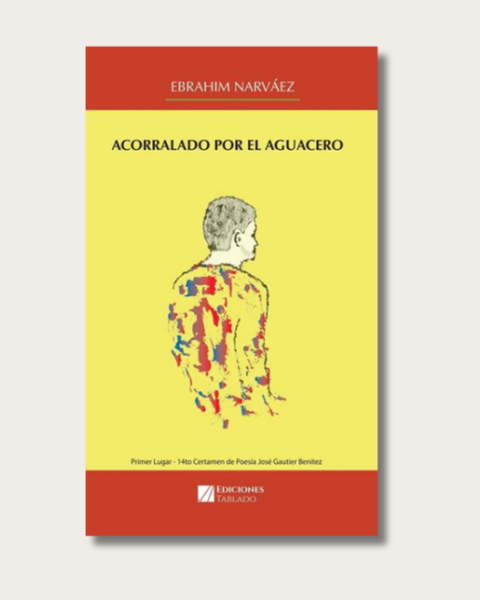 Acorralado por el aguacero