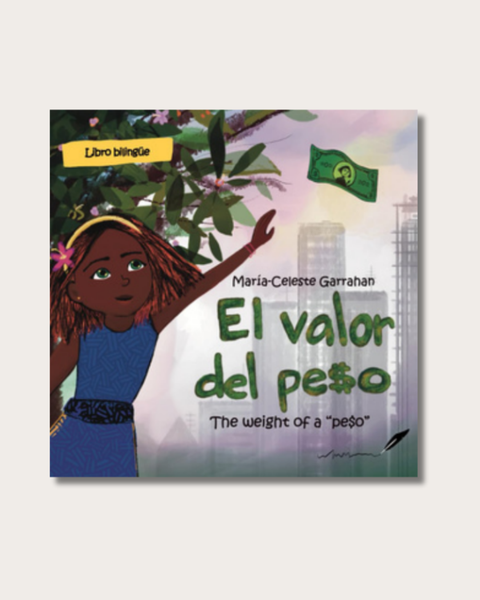 El valor del peso / The Weight of a "Peso"