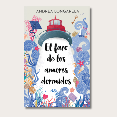 El faro de los amores dormidos