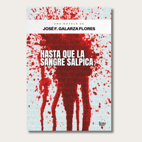 Hasta que la sangre salpica