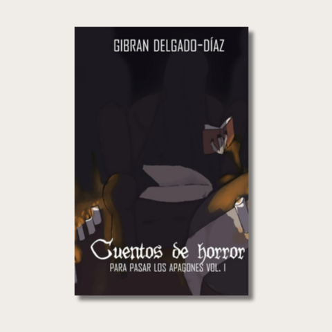 Cuentos de horror para pasar los apagones Vol. 1