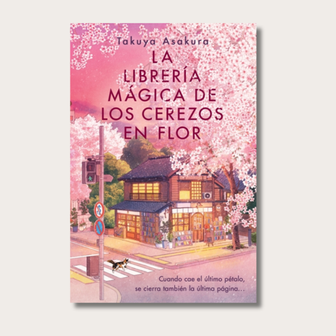 The Vanishing Cherry Blossom Bookshop / La librería mágica de los cerezos en flor